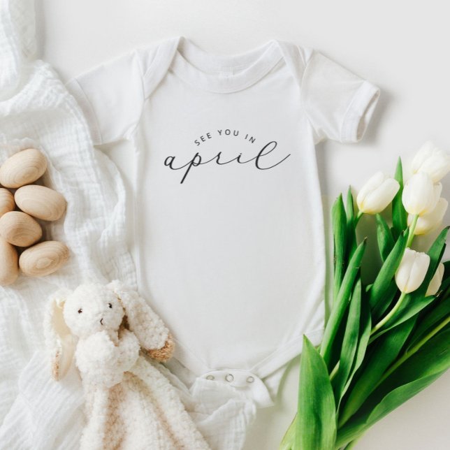 See You In April Pregnancy Announcement Baby Bodysuit (Creator Uploaded)