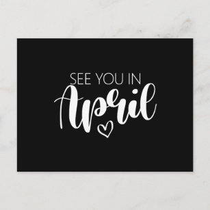 See You In April Pregnancy Announcement Postcard