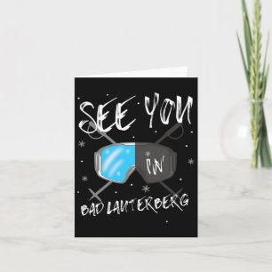 See You In Bad Lauterberg Germany Vacation Ski Gog Card