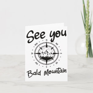 See You In Bald Mountain Hiking Vacation Ski Comp Card
