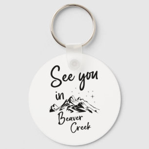 See You In Beaver Creek Usa Vacation Ski Comp Key Ring