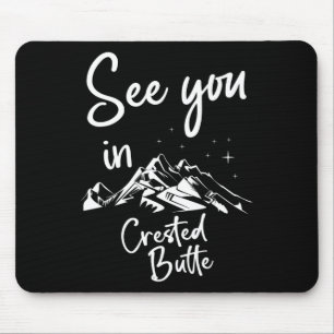 See You In Crested Butte Usa Vacation Ski 1 Mouse Pad