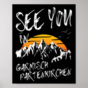 See You In Garmisch Partenkirchen Germany Vacation Poster