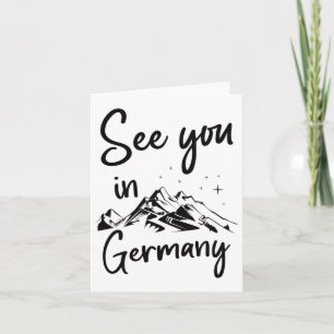 See You In Germany Hiking Vacation Ski 1 Card