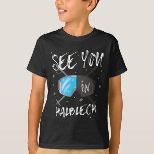 See You In Halblech Germany Vacation Ski Goggles T-Shirt