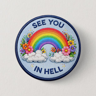 See You In Hell 6 Cm Round Badge