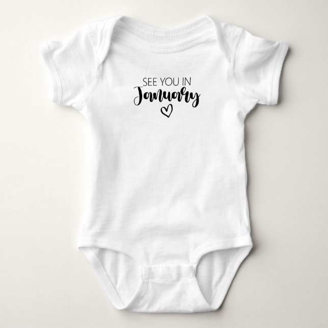See You In January Pregnancy Announcement Baby Bodysuit (Front)