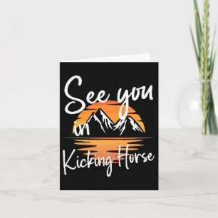 See You In Kicking Horse Vacation Ski Card