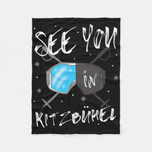 See You In Kitzbühel Tyrol Vacation Ski Goggles Fleece Blanket