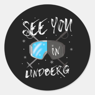 See You In Lindberg Germany Vacation Ski Goggles Classic Round Sticker