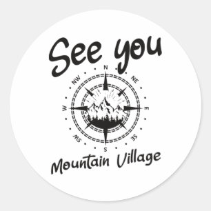 See You In Mountain Village Colorado Vacation Ski Classic Round Sticker