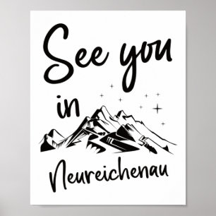 See You In Neureichenau Germany Vacation Ski  Poster