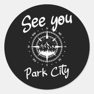 See You In Park City Usa Vacation Ski Hiking Comp  Classic Round Sticker