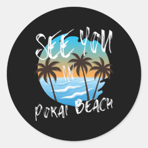 See You In Pokai Beach Retro Vintage Oahu Surfer Classic Round Sticker