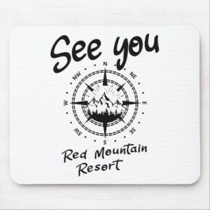 See You In Red Mountain Resort Hiking Vacation Ski Mouse Pad