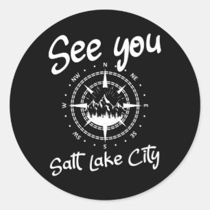 See You In Salt Lake City Usa Vacation Ski Hiking Classic Round Sticker