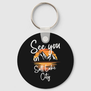 See You In Salt Lake City Usa Vacation Ski Hiking Key Ring