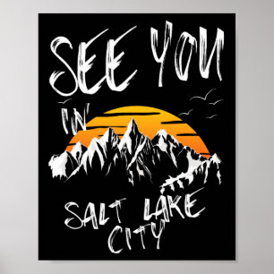 See You In Salt Lake City Usa Vacation Ski Hiking  Poster