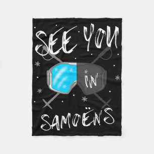 See You In Samoëns France Hiking Vacation Ski Fleece Blanket