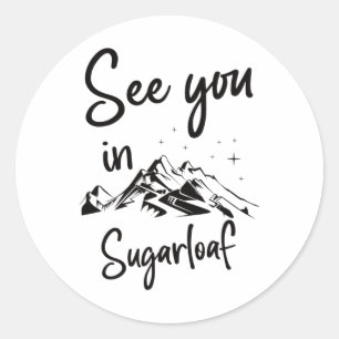 See You In Sugarloaf Usa Vacation Ski Classic Round Sticker