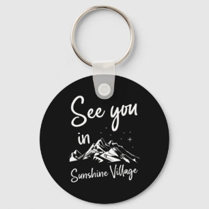 See You In Sunshine Village Vacation Ski Key Ring
