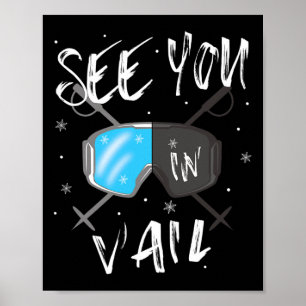See You In Vail Usa Hiking Vacation Ski Goggles Poster