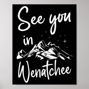 See You In Wenatchee Usa Vacation Ski Poster