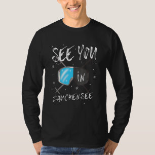 See You In Zauchensee Salzburger Land Vacation Ski T-Shirt