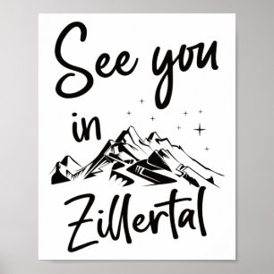 See You In Zillertal Tyrol Austria Vacation Ski Poster
