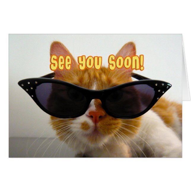See You Soon - Cool Cat (Front Horizontal)