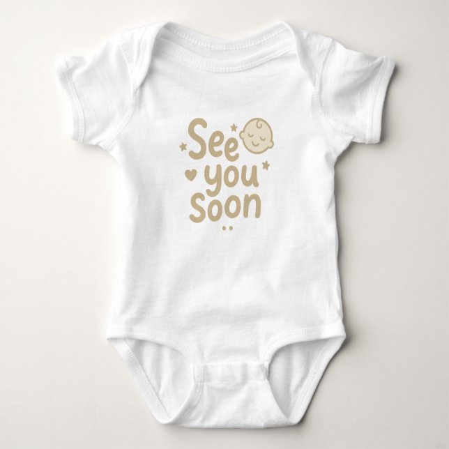 See You Soon" Cute Neutral Baby Design Baby Bodysuit (Front)