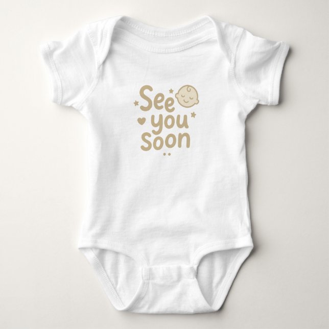 See You Soon" Cute Neutral Baby Design Bodysuit (Front)