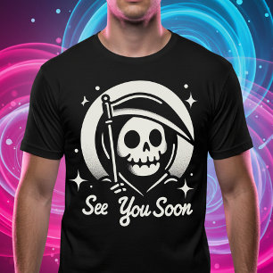 See You Soon... T-Shirt