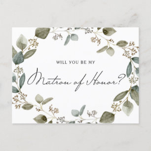 Seeded Eucalyptus Wreath Be My Matron of Honour Invitation Postcard