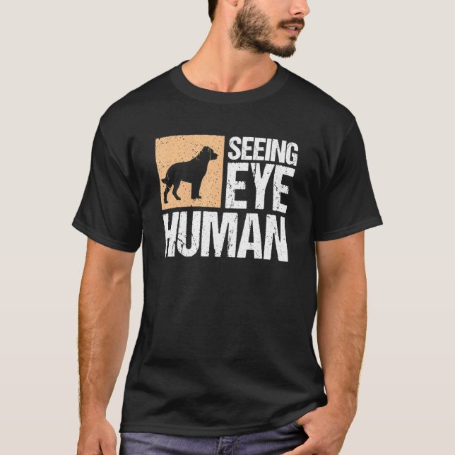 Seeing Eye Human Blind Person 2 T-Shirt (Front)