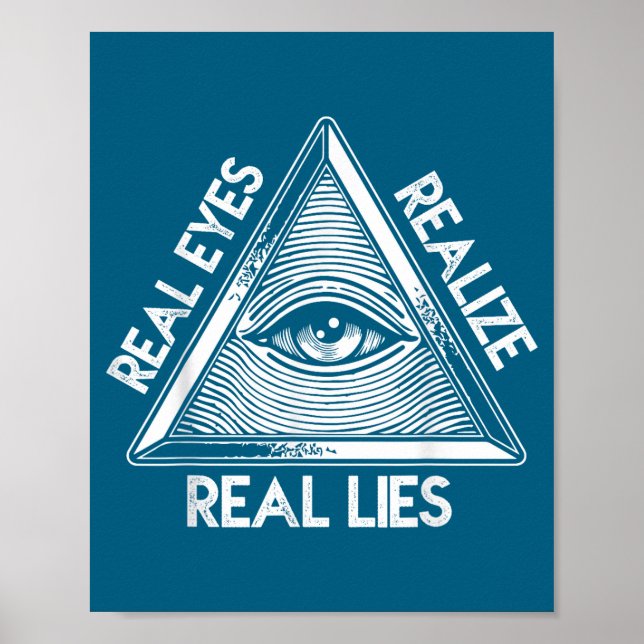Seeing Eye Realize Real Lies Illustration Poster (Front)