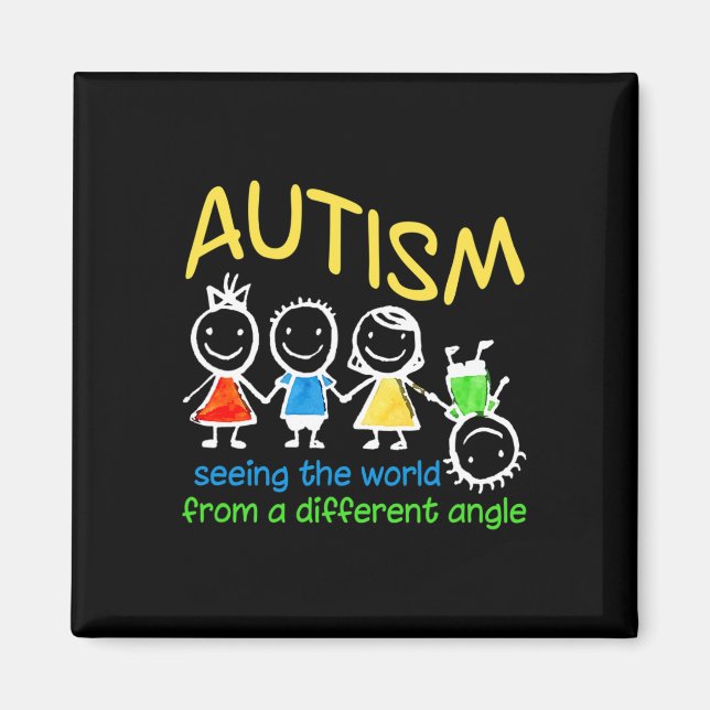 Seeing The World At A Different Angle Autism  Magnet (Front)