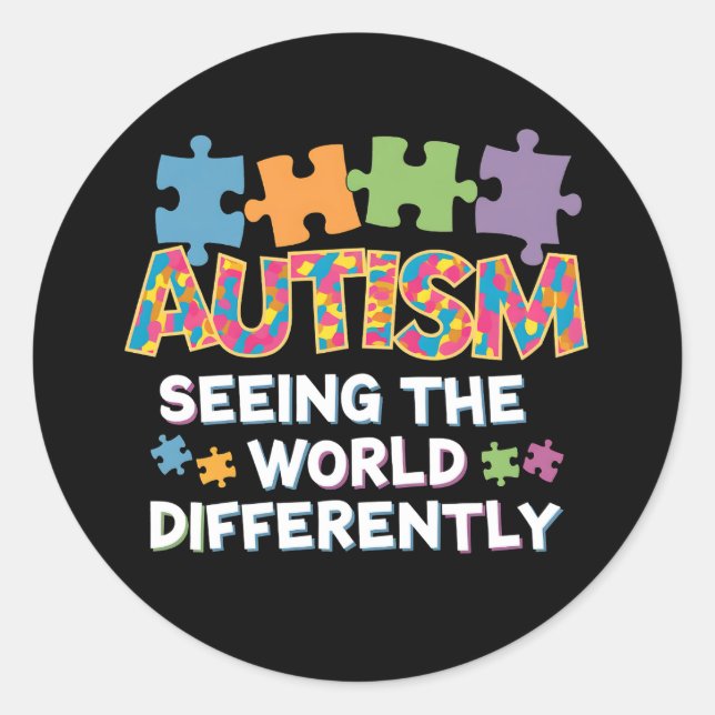 Seeing the World Differently Autism Awareness Classic Round Sticker (Front)