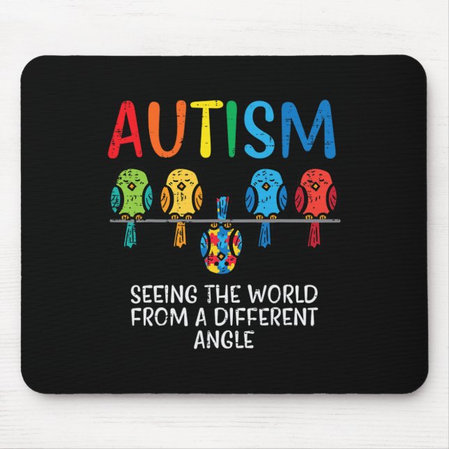 Seeing World From Different Angle Autism Awareness Mouse Pad (Front)