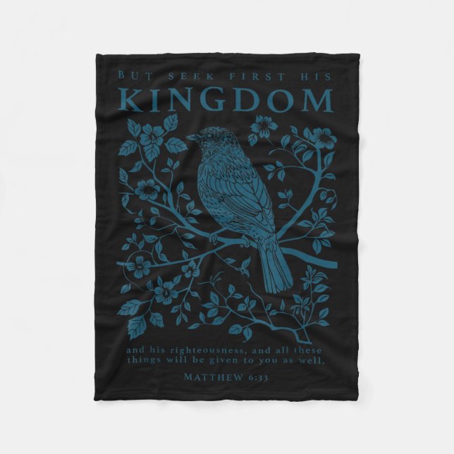 Seek First His Kingdom Matthew 6_33 Christian Fait Fleece Blanket (Front)