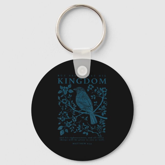 Seek First His Kingdom Matthew 6_33 Christian Fait Key Ring (Front)