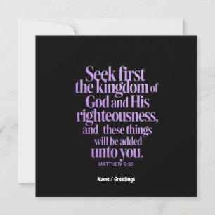 Seek First The Kingdom Of God Bible Verse Invitation