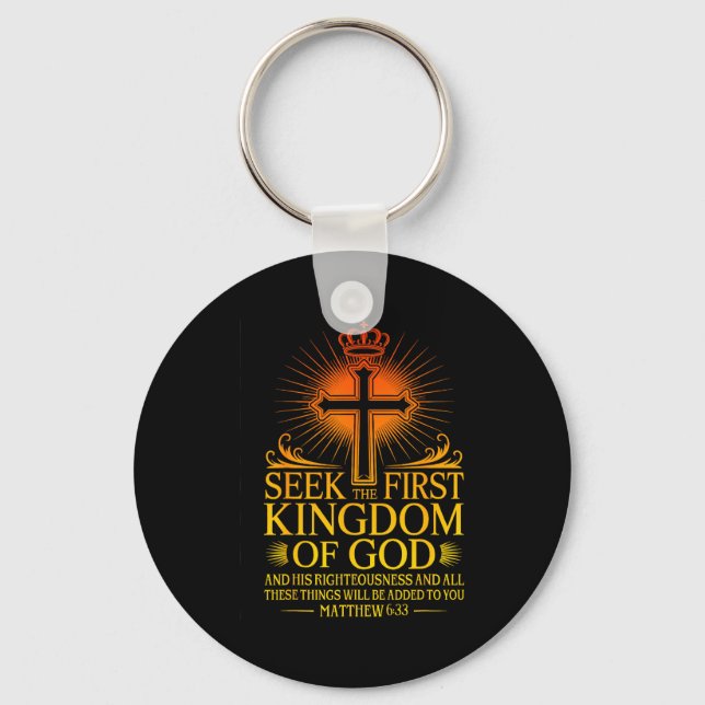 Seek First The Kingdom Of God Matthew Christian Bi Key Ring (Front)