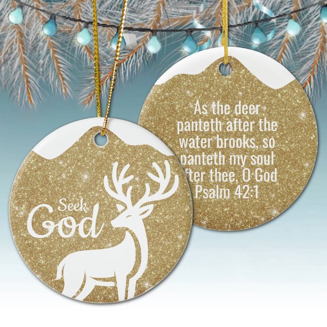Seek God Religious Holiday  ⛪️ 🎄 Ceramic Tree Decoration (Custom Seek God, Bible Verse Festive Reindeer Devotional Ceramic Ornament Snow Golden Psalm 42:1 🦌✞)
