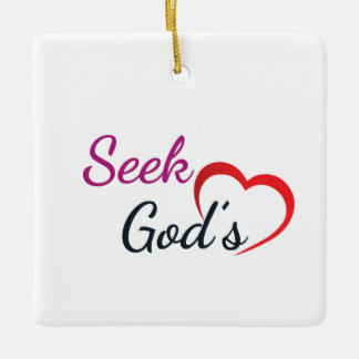 Seek God’s Heart - Square  Ceramic Ornament