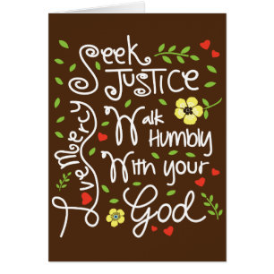 Seek Justice Love Mercy Walk Humbly Micah 6 8