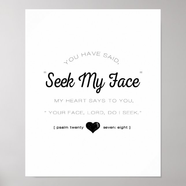 Seek My Face, Psalm Scripture Poster (Front)