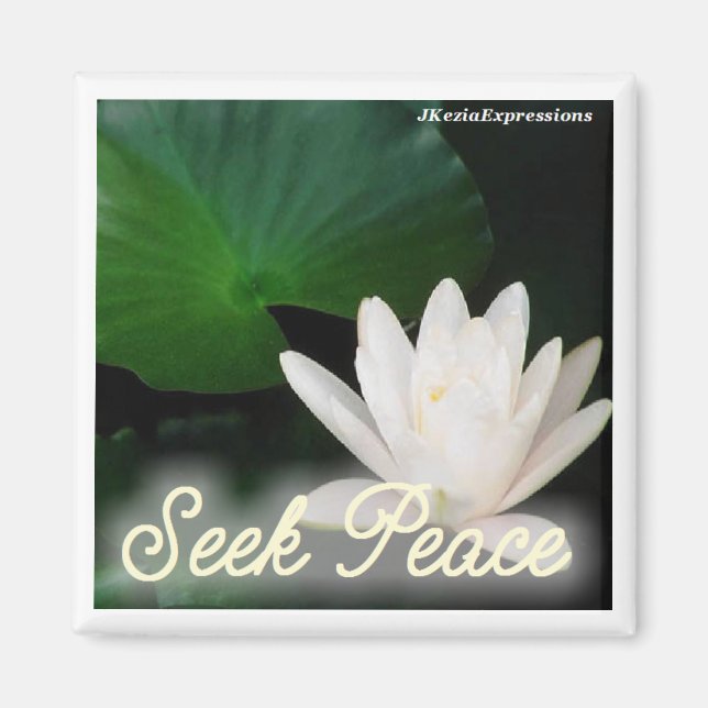 Seek Peace Magnet (Front)