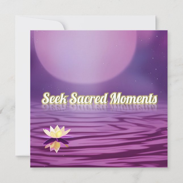 Seek Sacred Moments (Front)