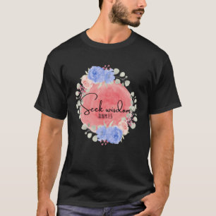 Seek Wisdom Tee Inspirational Christian